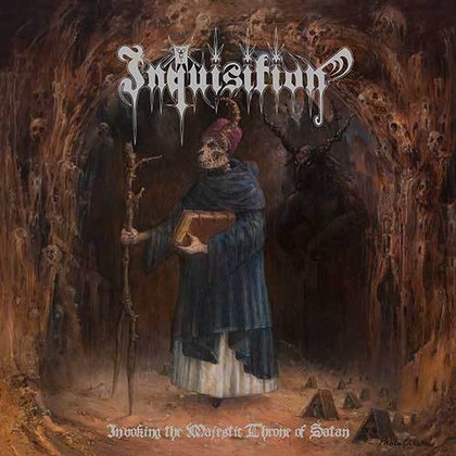 Inquisition - Invoking The Majestic Throne Of Satan Inquisition - Invoking The Majestic Throne Of Satan