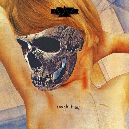 Kadavar - Rough Times (Ltd.) Kadavar - Rough Times (Ltd.)