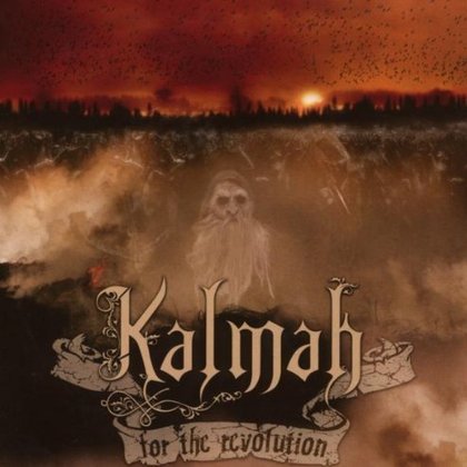 Kalmah - For The Revolution Kalmah - For The Revolution