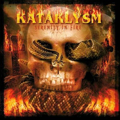 Kataklysm - Serenity In Fire Kataklysm - Serenity In Fire