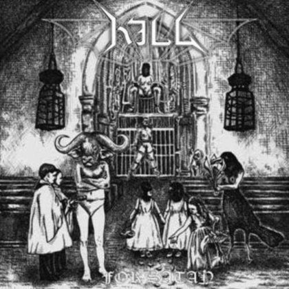 Kill - For Satan Kill - For Satan