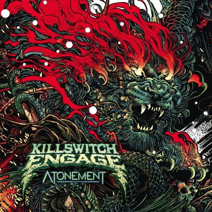 Killswitch Engage - Atonement Killswitch Engage - Atonement