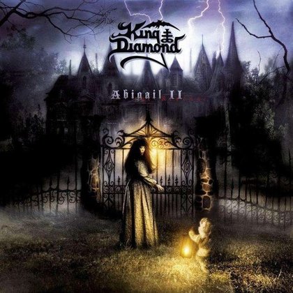 King Diamond - Abigail II: The Revenge King Diamond - Abigail II: The Revenge