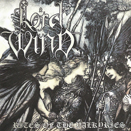 Lord Wind - Rites Of The Valkyries Lord Wind - Rites Of The Valkyries