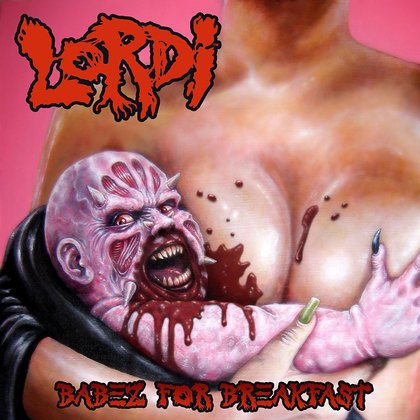 Lordi - Babez For Breakfast Lordi - Babez For Breakfast