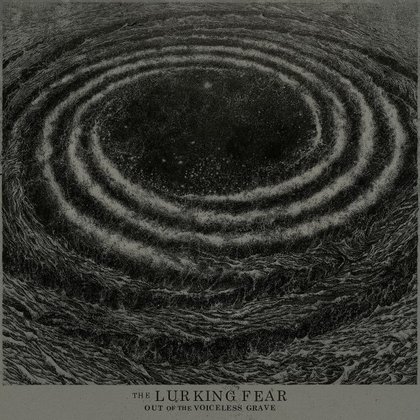 Lurking Fear, The - Out Of The Voiceless Grave (Special Edition) Lurking Fear, The - Out Of The Voiceless Grave (Special Edition)