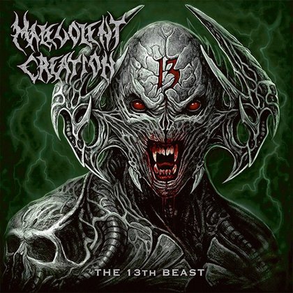 Malevolent Creation - 13th Beast Malevolent Creation - 13th Beast