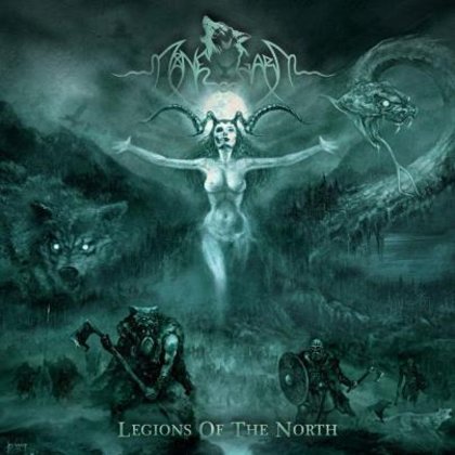 Manegarm - Legions of the North Manegarm - Legions of the North