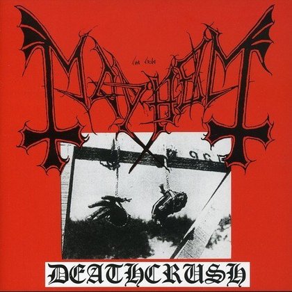 Mayhem - Deathcrush Mayhem - Deathcrush