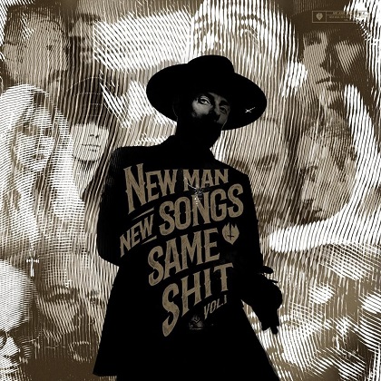 Me And That Man - New Man, New Songs, Same Shit, Vol.1 Me And That Man - New Man, New Songs, Same Shit, Vol.1
