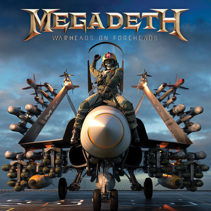 Megadeth - Warheads On Foreheads Megadeth - Warheads On Foreheads