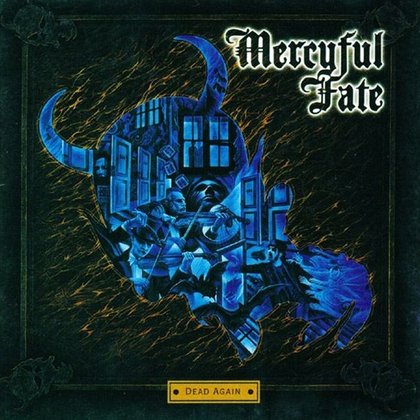 Mercyful Fate - Dead Again Mercyful Fate - Dead Again