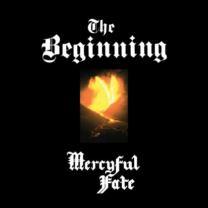 Mercyful Fate - The Beginning Mercyful Fate - The Beginning