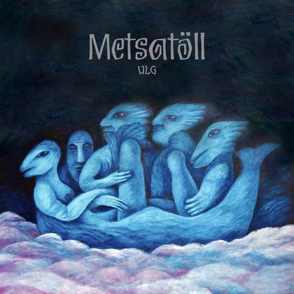 Metsatöll - Ulg Metsatöll - Ulg