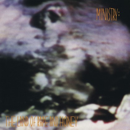 Ministry - The Land Of Rape And Honey Ministry - The Land Of Rape And Honey
