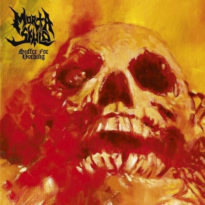 Morta Skuld - Suffer For Nothing Morta Skuld - Suffer For Nothing