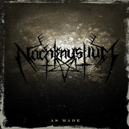Nachtmystium - As Made Nachtmystium - As Made
