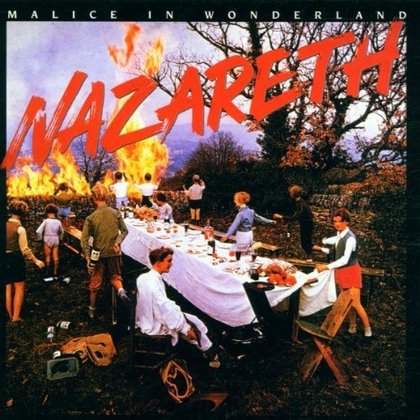 Nazareth - Malice in Wonderland Nazareth - Malice in Wonderland