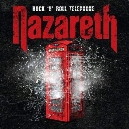 Nazareth - Rock´n´Roll Telephone (Deluxe Ed.) Nazareth - Rock´n´Roll Telephone (Deluxe Ed.)