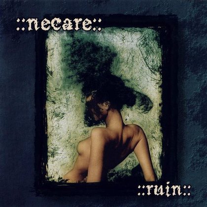 Necare - Ruin Necare - Ruin