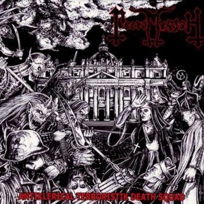 Necromessiah - Antiklerical Terroristik Death Squad (Ltd.) Necromessiah - Antiklerical Terroristik Death Squad (Ltd.)