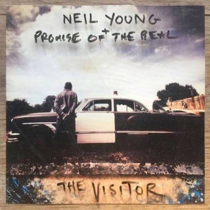 Neil Young and Promise of the Real - The Visitor Neil Young and Promise of the Real - The Visitor
