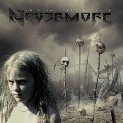 Nevermore - This Godless Endeavor Nevermore - This Godless Endeavor