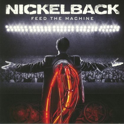 Nickelback - Feed The Machine Nickelback - Feed The Machine