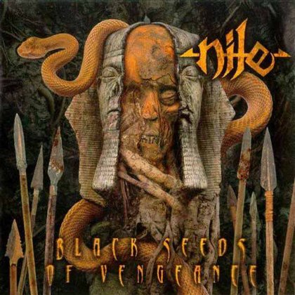 Nile - Black Seeds Of Vengeance Nile - Black Seeds Of Vengeance