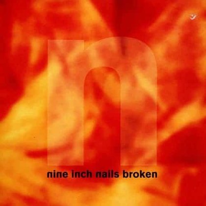 Nine Inch Nails - Broken Nine Inch Nails - Broken