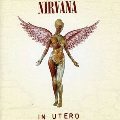 Nirvana - In Utero Nirvana - In Utero