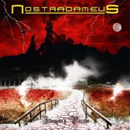 Nostradameus - Illusion´s Parade Nostradameus - Illusion´s Parade