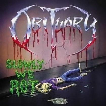 Obituary - Slowly We Rot Obituary - Slowly We Rot