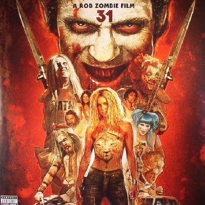Original soundtrack - 31 - A Rob Zombie Film Original soundtrack - 31 - A Rob Zombie Film