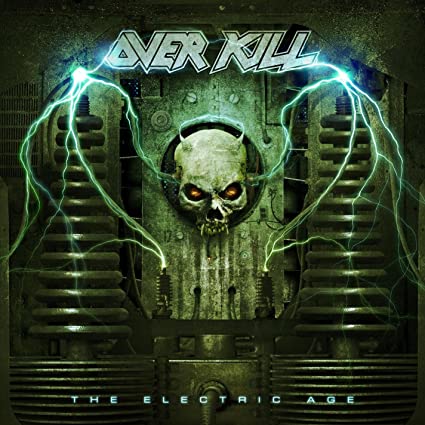 Overkill - The Electric Age Overkill - The Electric Age