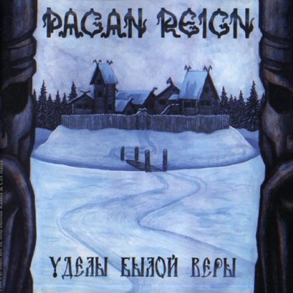 Pagan Reign - Udelõ Bõloi Verõ Pagan Reign - Udelõ Bõloi Verõ