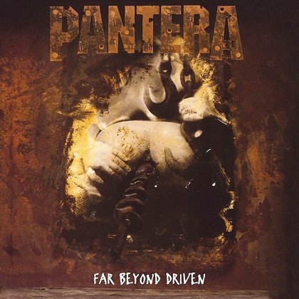 Pantera - Far Beyond Driven Pantera - Far Beyond Driven