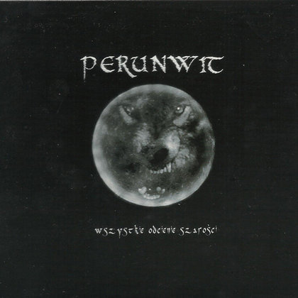 Perunwit - Wszystkie Odcienie Szarosci Perunwit - Wszystkie Odcienie Szarosci