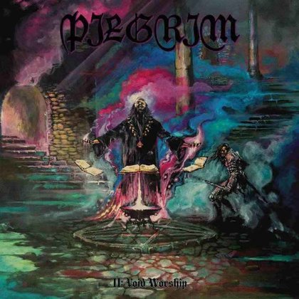 Pilgrim - II: Void Worship Pilgrim - II: Void Worship