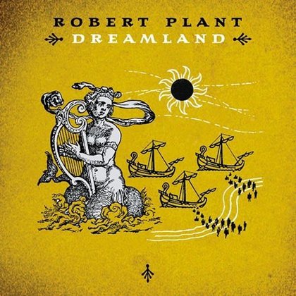 Plant, Robert - Dreamland Plant, Robert - Dreamland