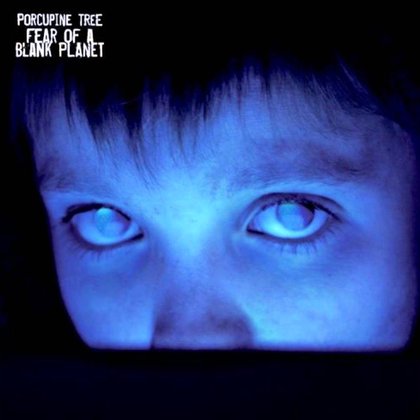 Porcupine Tree - Fear Of A Blank Planet Porcupine Tree - Fear Of A Blank Planet