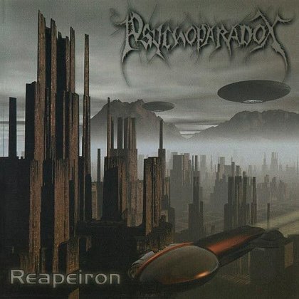 Psychoparadox - Reapeiron Psychoparadox - Reapeiron