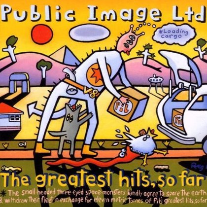 Public Image Ltd. - The Greates Hits, So Far Public Image Ltd. - The Greates Hits, So Far