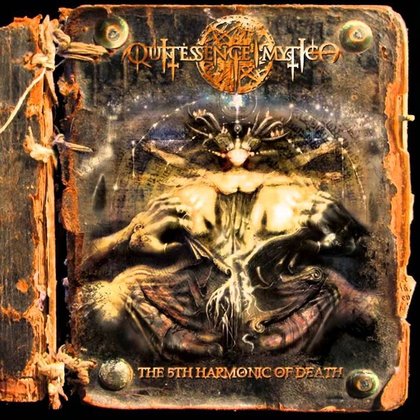 Quintessence Mystica - The 5th Harmonic of Death Quintessence Mystica - The 5th Harmonic of Death