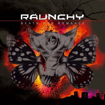 Raunchy - Death Pop Romance Raunchy - Death Pop Romance