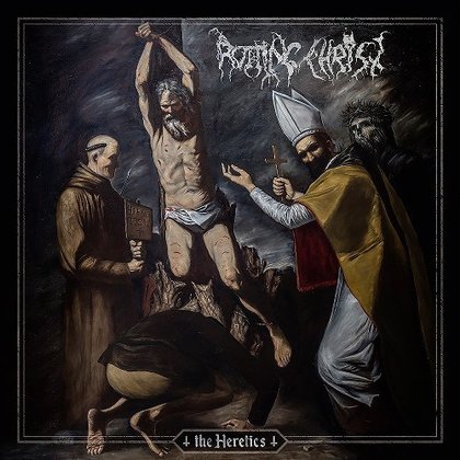 Rotting Christ - The Heretics (PEAGI LAOS!) Rotting Christ - The Heretics (PEAGI LAOS!)