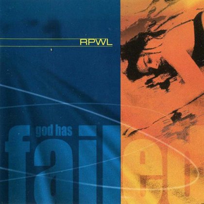 RPWL - God Has Failed RPWL - God Has Failed