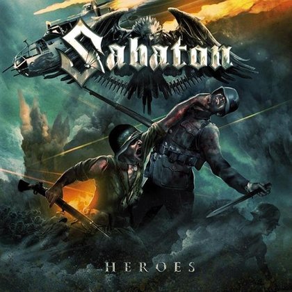 Sabaton - Heroes Sabaton - Heroes