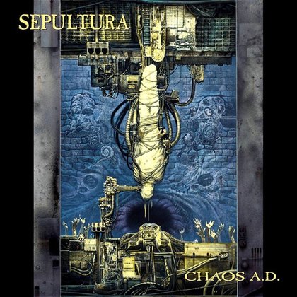 Sepultura - Chaos A.D.: Expanded Edition Sepultura - Chaos A.D.: Expanded Edition