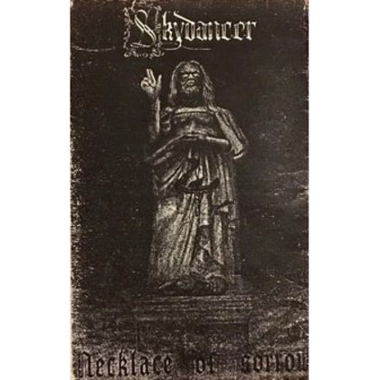 Skydancer - Necklace Of Sorrow Skydancer - Necklace Of Sorrow